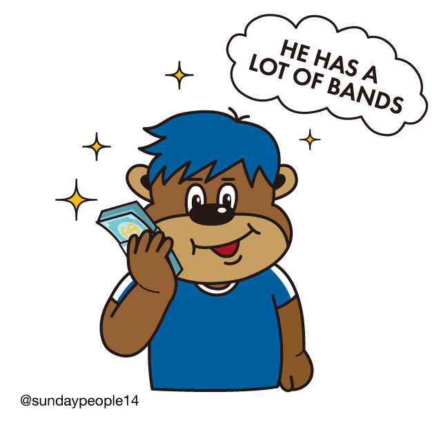 he has a lot of bands